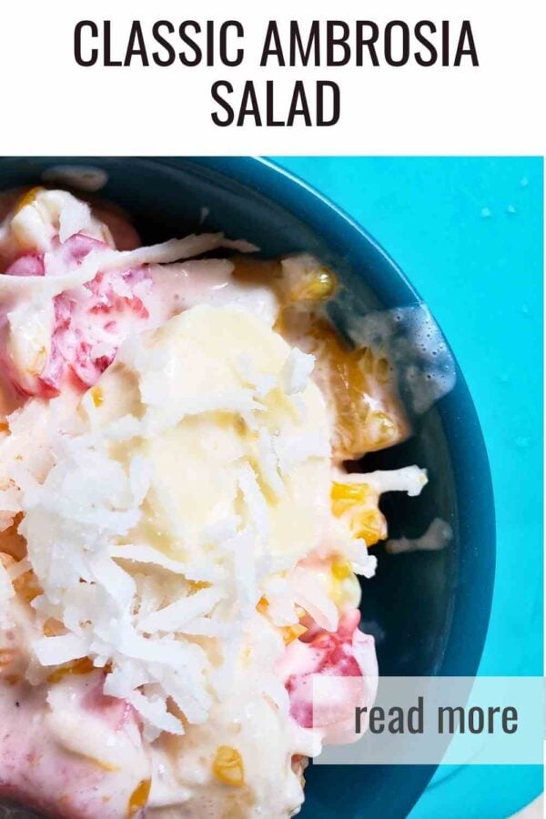 The traditional ambrosia salad everyone remembers. Sweet fruit, marshmallows and a creamy dressing that always brings smiles.