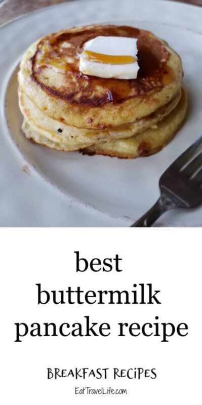 best Homemade Buttermilk Pancakes Recipe - Eat Travel Life