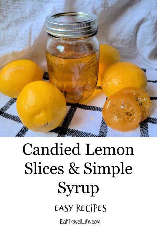 Candied Lemon Slices (How to Make)