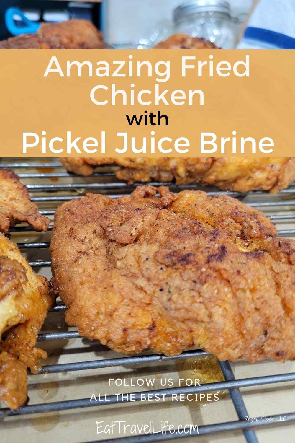 Buttermilk Pickle Brine Fried Chicken Eat Travel Life